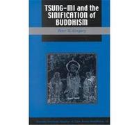 Tsung-Mi and the Sinification of Buddhism, Studies in East Asian Buddhism, 16 Peter N. Gregory (Auteur)