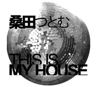 Tsutomu Kuwata - This is My House [Import]