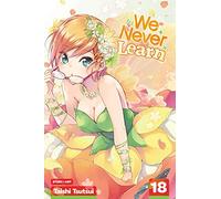 Tsutsui, Taishi - We Never Learn, Vol. 18