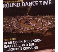 Tsuu T'Ina Nation - Round Dance Time [Import]