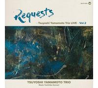 Tsuyoshi Yamamoto - Requests: Tsuyoshi Yamamoto Trio Live Vol.2 [Vinyl LP] [VINYL]