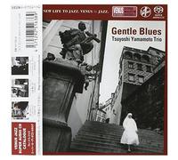 Tsuyoshi Yamamoto Trio - Gentle Blues [Super-Audio Cd] Japan - Import
