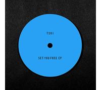 Tsvi - Set You Free Ep