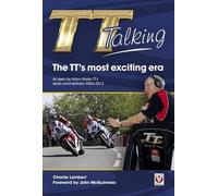 Tt Talking: The Tt's Most Exciting Era
