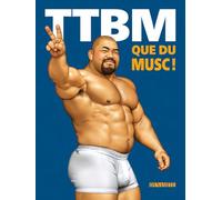 TTBM - Que du musc ! Nicolas Wanstok (Directeur éditorial)