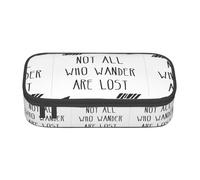 TTIGLHOH Trousse à crayons de grande capacité avec inscription « Not All Who Wander are Lost » - Trousse élégante pour le bureau, l'université et l'école, Noir , Taille unique, Organiseur de sac