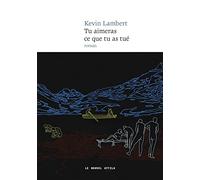 Tu aimeras ce que tu as tué