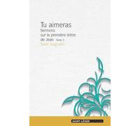 Tu aimeras : Tome 1