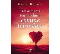 Tu aimeras ton prochain comme toi-même