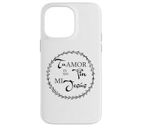 Tu Amor ES Sin Fin mí Jesús. Coque pour iPhone 14 Pro Max