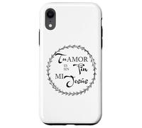 Tu Amor ES Sin Fin mí Jesús. Coque pour iPhone XR