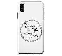 Tu Amor ES Sin Fin mí Jesús. Coque pour iPhone XS Max