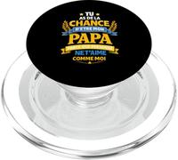 Tu As De La Chance D'être Papa - Drôle Fête des Pères PopSockets PopGrip pour MagSafe