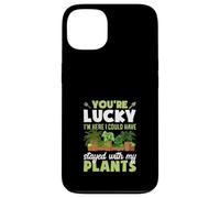 Tu as de la Chance Que Je sois là, j'aurais PU Rester avec Mes Plantes Coque pour iPhone 13