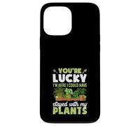 Tu as de la Chance Que Je sois là, j'aurais PU Rester avec Mes Plantes Coque pour iPhone 13 Pro Max