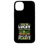 Tu as de la Chance Que Je sois là, j'aurais PU Rester avec Mes Plantes Coque pour iPhone 14 Plus