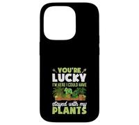 Tu as de la Chance Que Je sois là, j'aurais PU Rester avec Mes Plantes Coque pour iPhone 14 Pro
