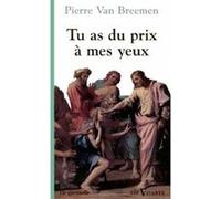 Tu As Du Prix À Mes Yeux
