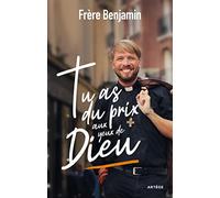 Tu as du prix aux yeux de Dieu