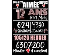 Tu As Été Aimée Depuis 12 Ans: Cadeau d'anniversaire pour les 12 Ans, Carnet de notes drôle pour la famille et les amis, 100 pages, finition mate, 6 x 9 pouces (15,2 x 22,9 cm)