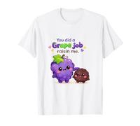 Tu as Fait Un Travail de Raisin, Fais-Moi Un drôle de Jeu de Mots T-Shirt