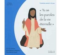 Tu As Les Paroles De La Vie Éternelle - Viens, Suis Moi - Livre Animateur 3ème Année