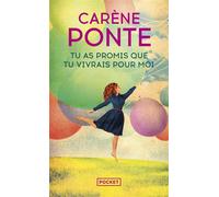Tu as promis que tu vivrais pour moi - Carène Ponte - Pocket - Poche - Roman