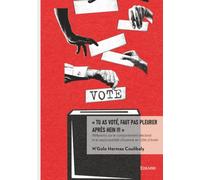 Tu as voté, faut pas pleurer après hein !!! ""