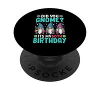 Tu as vu Nnome ? C'est mon 50e anniversaire PopSockets PopGrip Adhésif