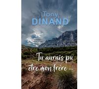 Tu Aurais Pu Être Mon Frère !