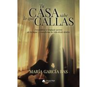 TU CASA SABE LO QUE CALLAS
