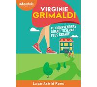 Tu comprendras quand tu seras plus grande: Livre audio 1 CD MP3
