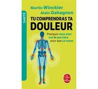 Tu comprendras ta douleur Martin Winckler (Auteur), Alain Gahagnon (Auteur)