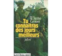 Tu connaitras des jours meilleurs