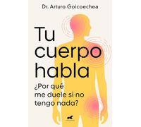 Tu cuerpo habla / Your Body Speaks to You