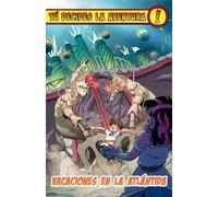 Tú decides la aventura: Vacaciones en la Atlántida