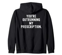 tu dépasses ma Prescription Witty Humor for Everyone Sweat à Capuche
