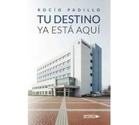 Tu Destino Ya Está Aquí