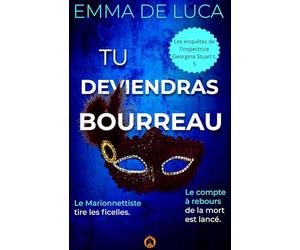Tu deviendras bourreau: Thriller policier captivant - Exécution numérique 'live', otage en sursis, course contre la mort