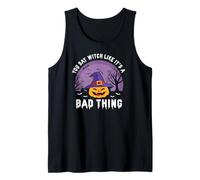 Tu Dis Sorcière comme Si C’était Mal Halloween Débardeur
