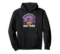 Tu Dis Sorcière comme Si C’était Mal Halloween Sweat à Capuche