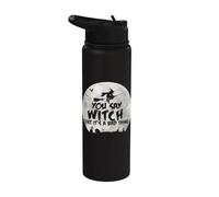 Tu dis « sorcière » comme si c'était une mauvaise chose Stainless Steel Insulated Water Bottle