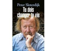 Tu dois changer ta vie De l'anthropotechnique - Peter Sloterdijk - Hachette Pluriel Reference - Poche - Essai