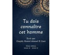 TU DOIS CONNAÎTRE CET HOMME: TU DOIS CONNAÎTRE LE PROPHÈTE MOUHAMMAD