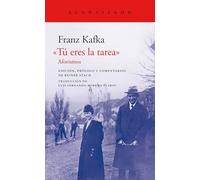 Tú eres la tarea/ You are the Task: Aphorisms