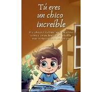 Tú Eres Un Chico Increíble