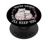 Tu ES Bizarre, Je Vais Te Garder, drôle d'amateur d'opossum en Forme de Raton Laveur PopSockets PopGrip Adhésif
