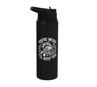 Tu es bizarre, je vais te garder un opossum de raton laveur Stainless Steel Insulated Water Bottle
