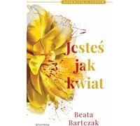 Tu es comme une fleur Beata Bartczak (Buch auf Polnisch)