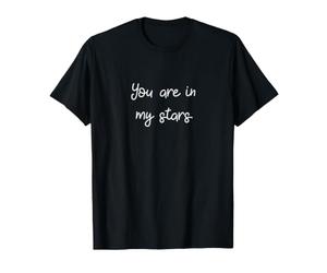 tu ES dans Mes étoiles T-Shirt
